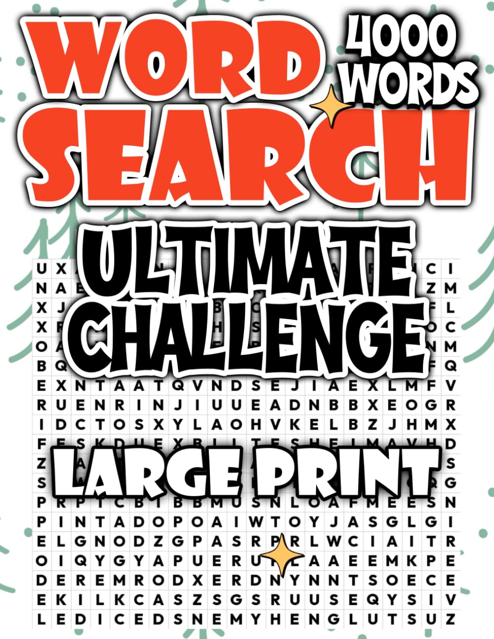 Ultimate Word Search Challenge: 4000 Words Large Print for Adults and Seniors
