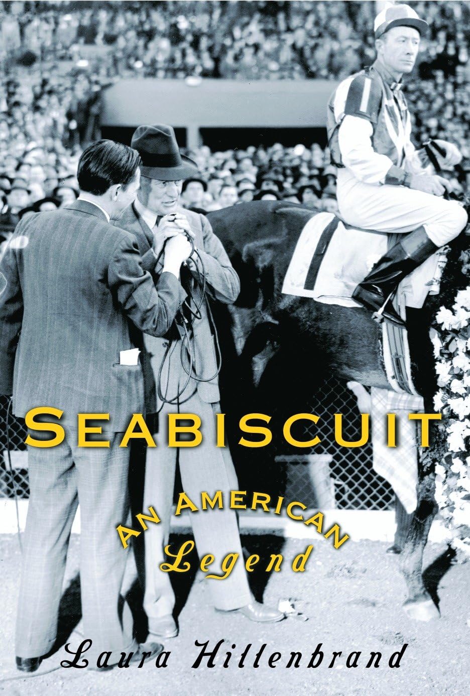 Cover of Seabiscuit: An American Legend