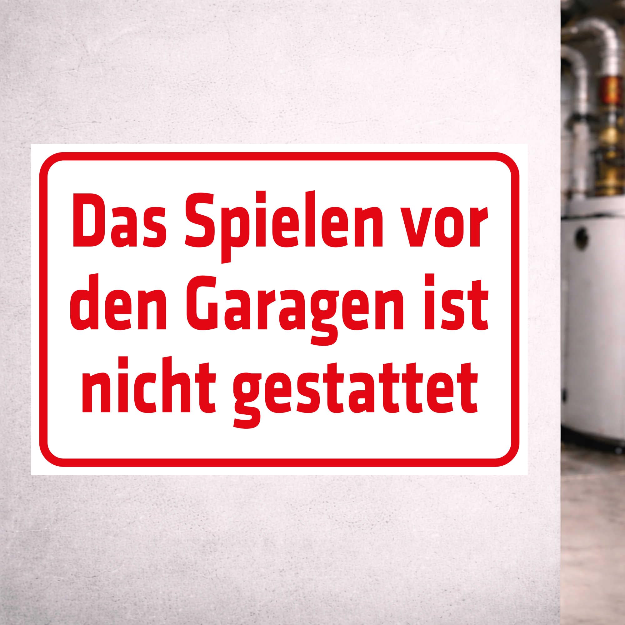 INDIGOS UG – Targa in alluminio – Dibond 3 mm – Sicurezza – Non è consentito giocare davanti ai garage – 600 x 400 mm – hotel, azienda, protezione, KITA, medico, pratica, appartamento