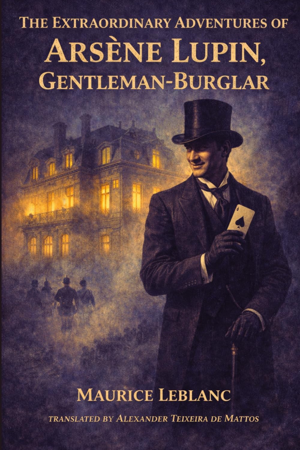 THE EXTRAORDINARY ADVENTURES OF ARSÈNE LUPIN, GENTLEMAN-BURGLAR