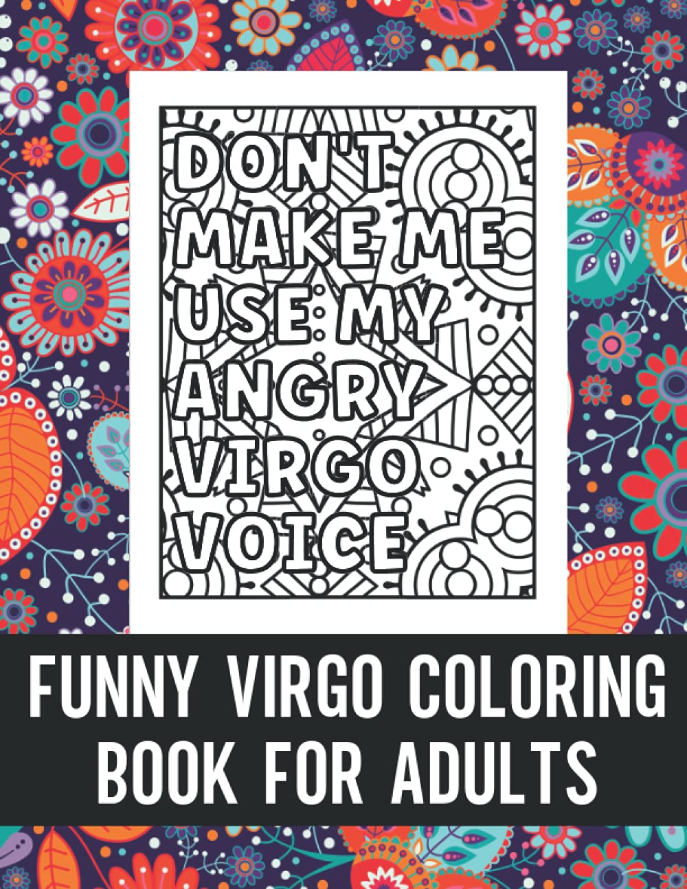 Funny Virgo Coloring Book for Adults: A Humorous Virgo Coloring Book for Adults, Cute Gift for a Virgo