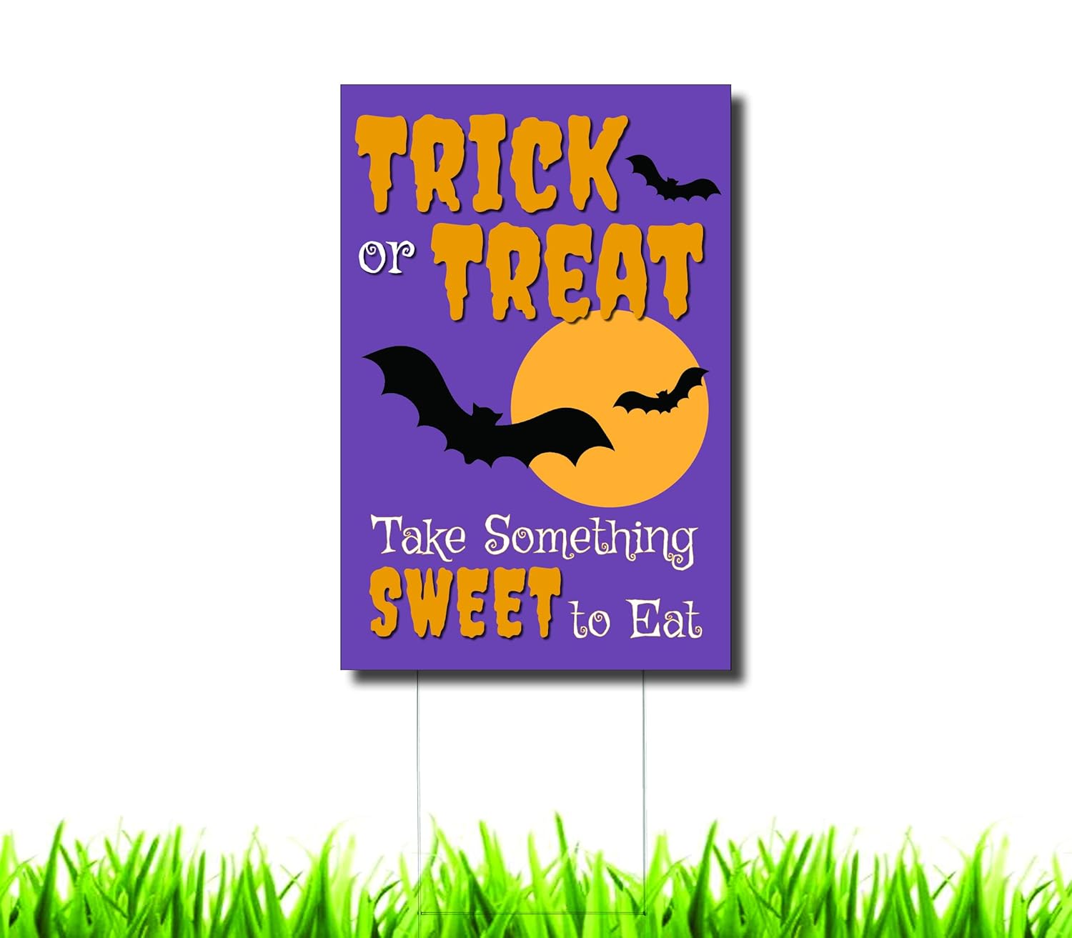 Trick or Treat Take Something Sweet Halloween Lawn Sign -16 inch by 24 inch Lawn Sign with Free H Stake, Double Sided on Corrugated Plastic