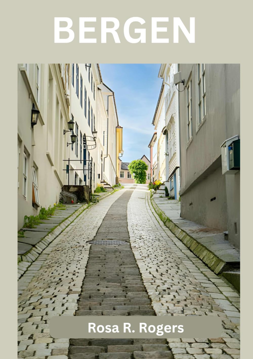 BERGEN GUÍA DE VIAJE 2026: Una guía completa y auténtica de la capital noruega de los fiordos: cultura, gastronomía y aventuras costeras
