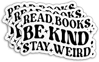 Vista 1 de (3 unidades) - Calcomanías de lectura con texto en inglés "Be Kind Stay Weird", calcomanía de vinilo troquelado impermeable de 2 pulgadas