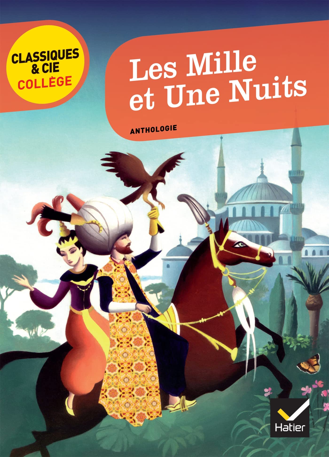 Les mille et une nuits/Anthologie (Classiques & Cie Collège (66))