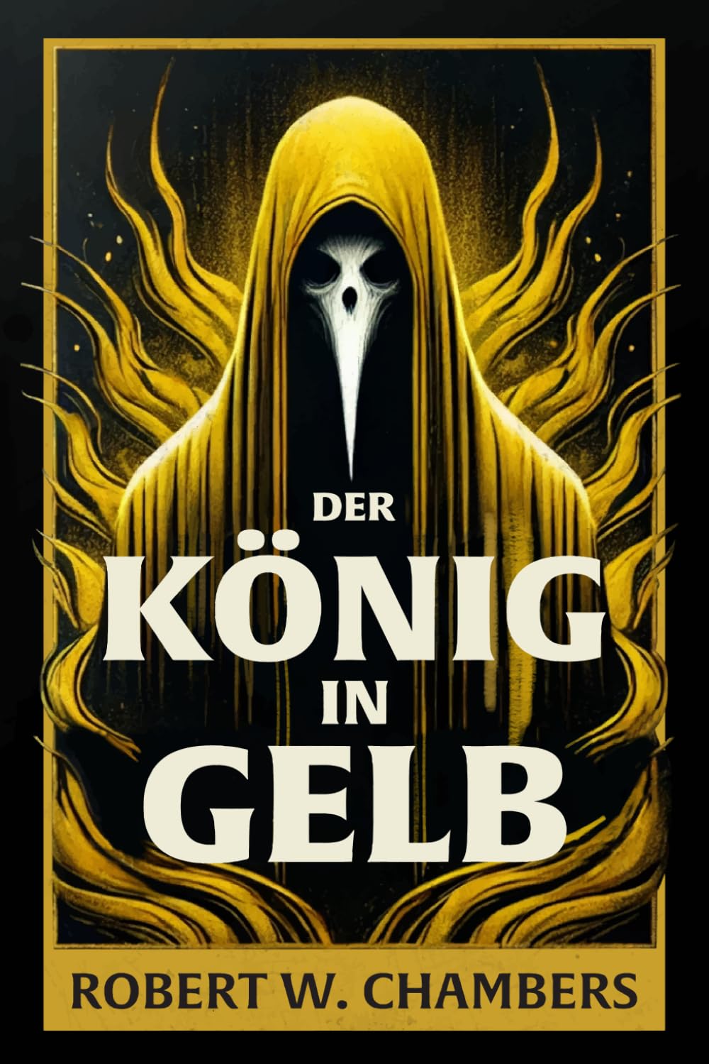 Der König in Gelb: The King in Yellow