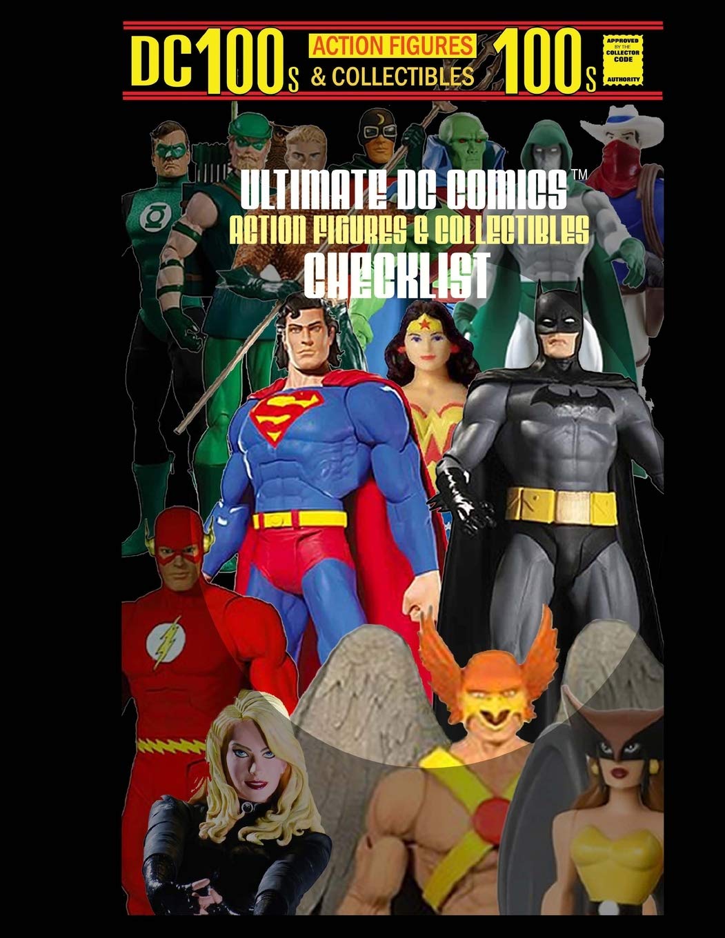 Ultimate DC Comics Action Figures and Collectibles Checklist      Paperback – July 10, 2013