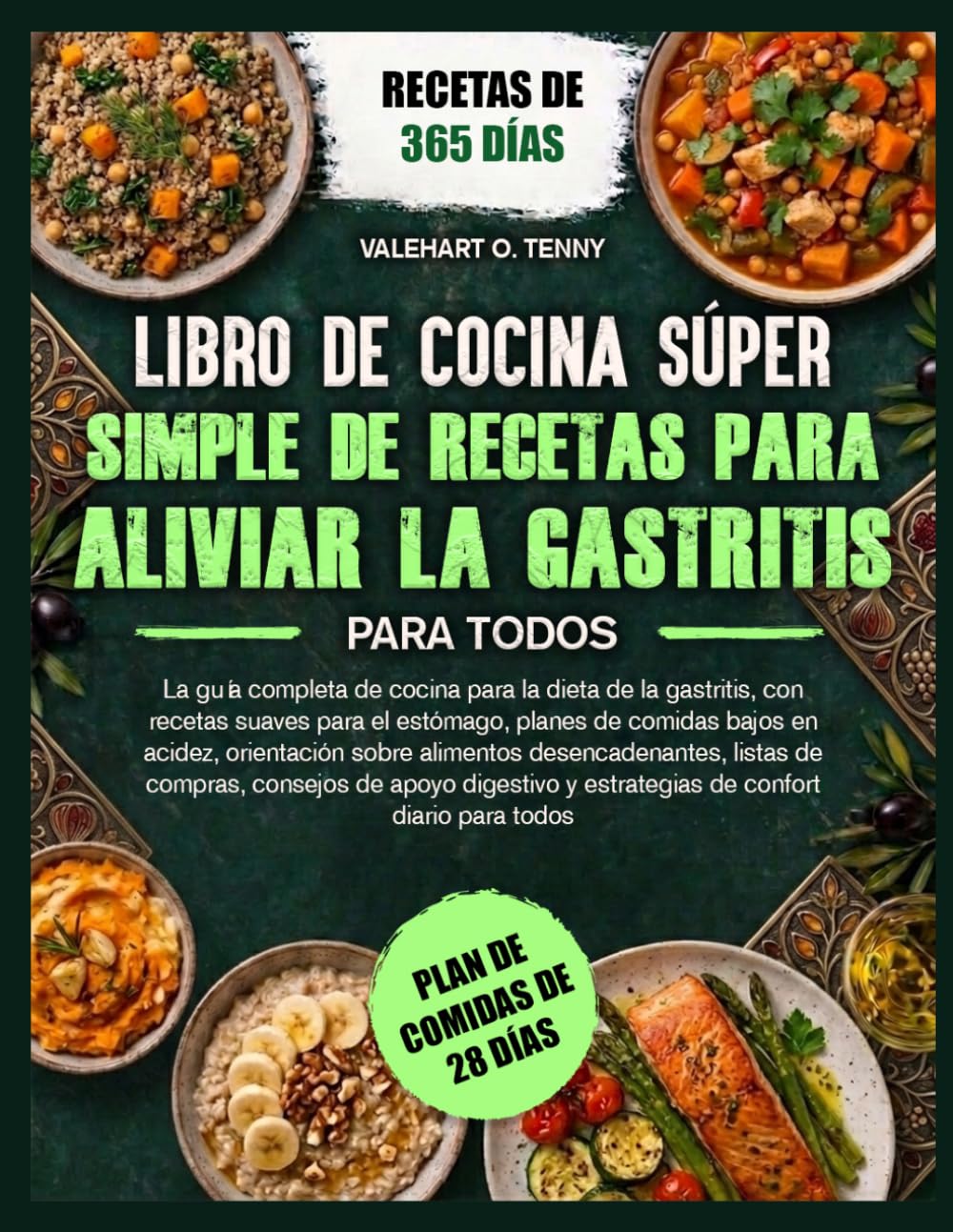 LIBRO DE COCINA SÚPER SIMPLE DE RECETAS PARA ALIVIAR LA GASTRITIS PARA TODOS: La guía completa de cocina para la dieta de la gastritis, con recetas ... sobre alimentos desencadenantes, li