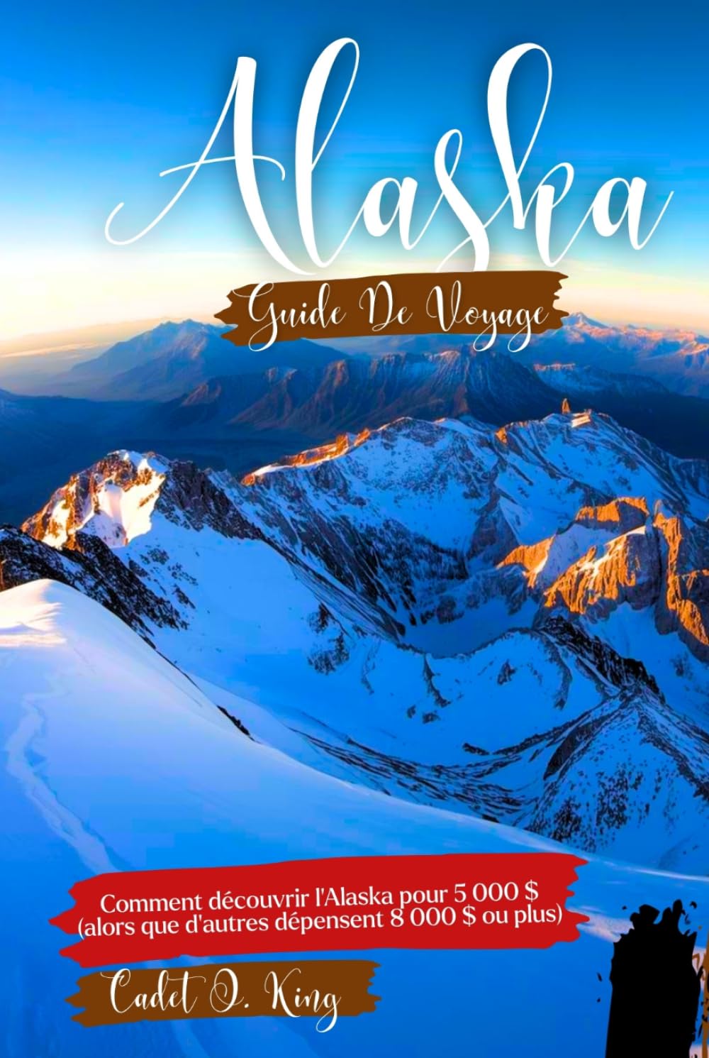 GUIDE DE VOYAGE EN ALASKA 2026: Planifiez votre voyage avec des prix réels, des itinéraires clairs, des conseils et des stratégies d'initiés.