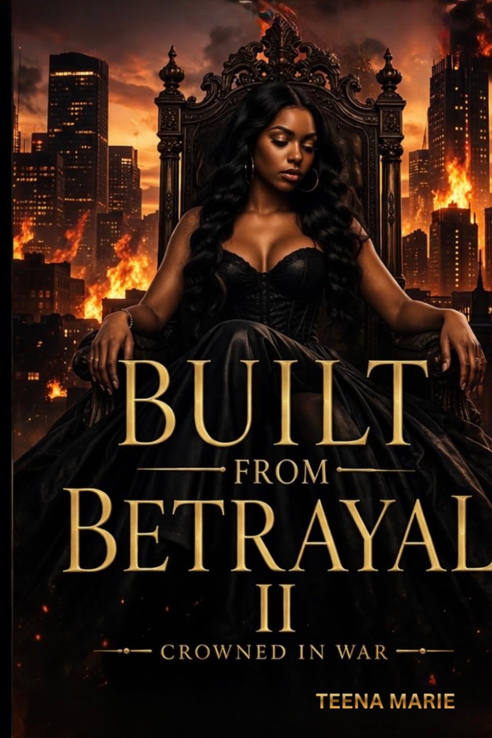 Built From Betrayal II: Crowned In War (Built From Betrayal Series)