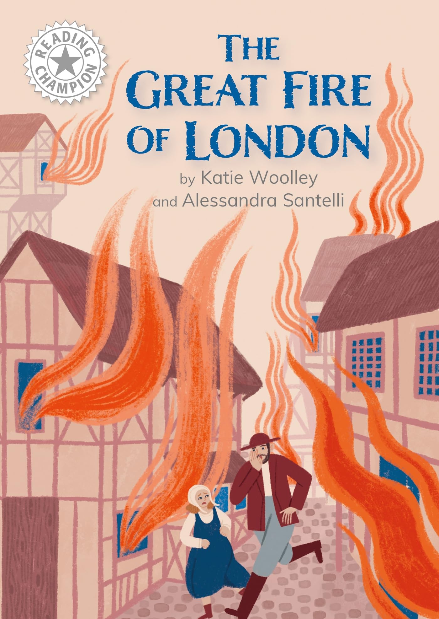 Great Fire of London, The: Independent Reading White 10 (Reading Champion)