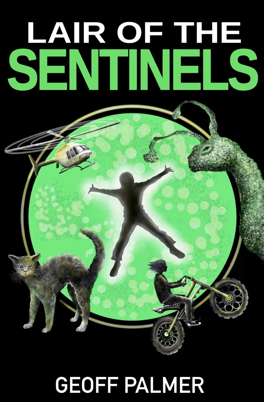 Lair of the Sentinels: Volume 2 (Forty Million Minutes)