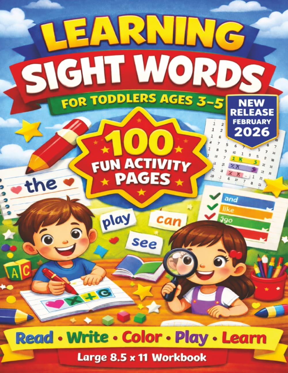 Learning Sight Words For Toddlers Ages 3 to 5: A Fun and Engaging Early Reading Workbook to Build Vocabulary, Phonics, and Writing Skills Through ... Word Scrambles, CVC Word Finds