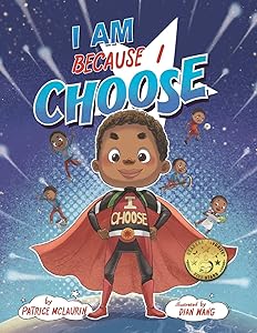 I Am Because I Choose