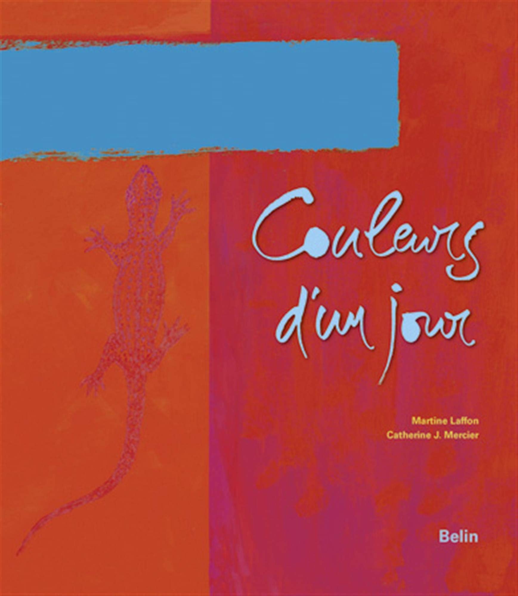 Belin Couleurs d'un jour