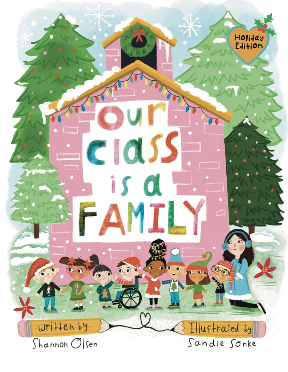 Our Class is a Family: Holiday Edition