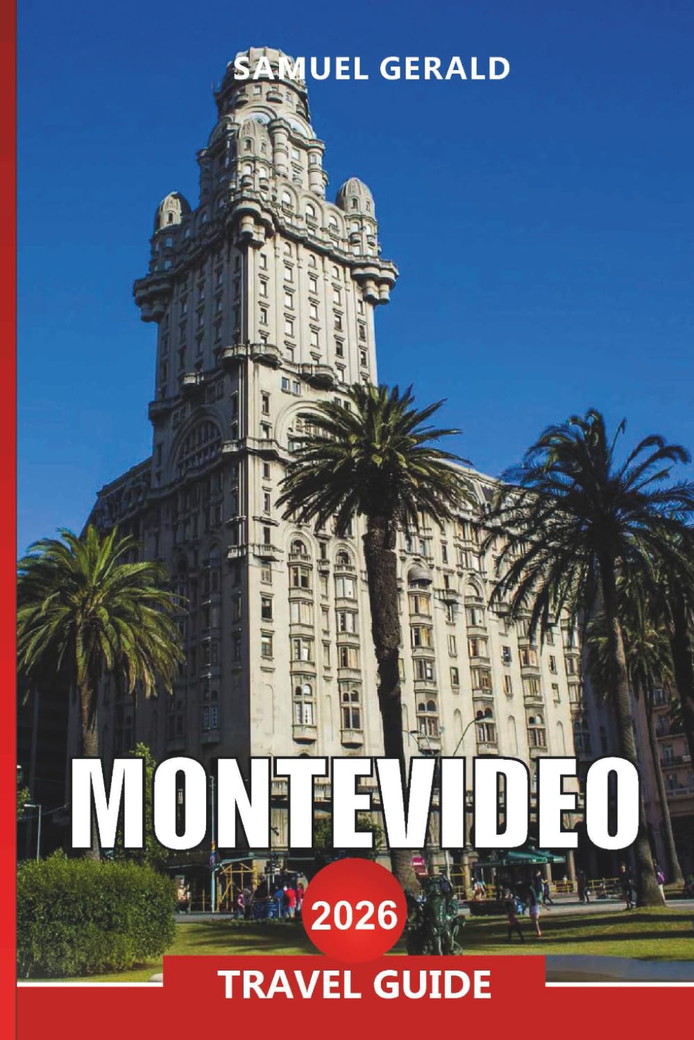 MONTEVIDEO Travel Guide 2026: Explore Uruguay Capital, Beaches and Food Experiences