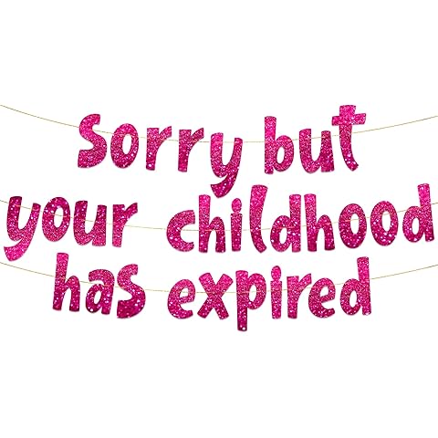 Sorry But Your Childhood Has Expired Pink Glitter Banner – 18th and 21st Birthday Banner - Graduation Party Decorations Favors and Supplies