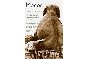 Modoc: Uncovering The Legacy of The Elephant Company's True Hero