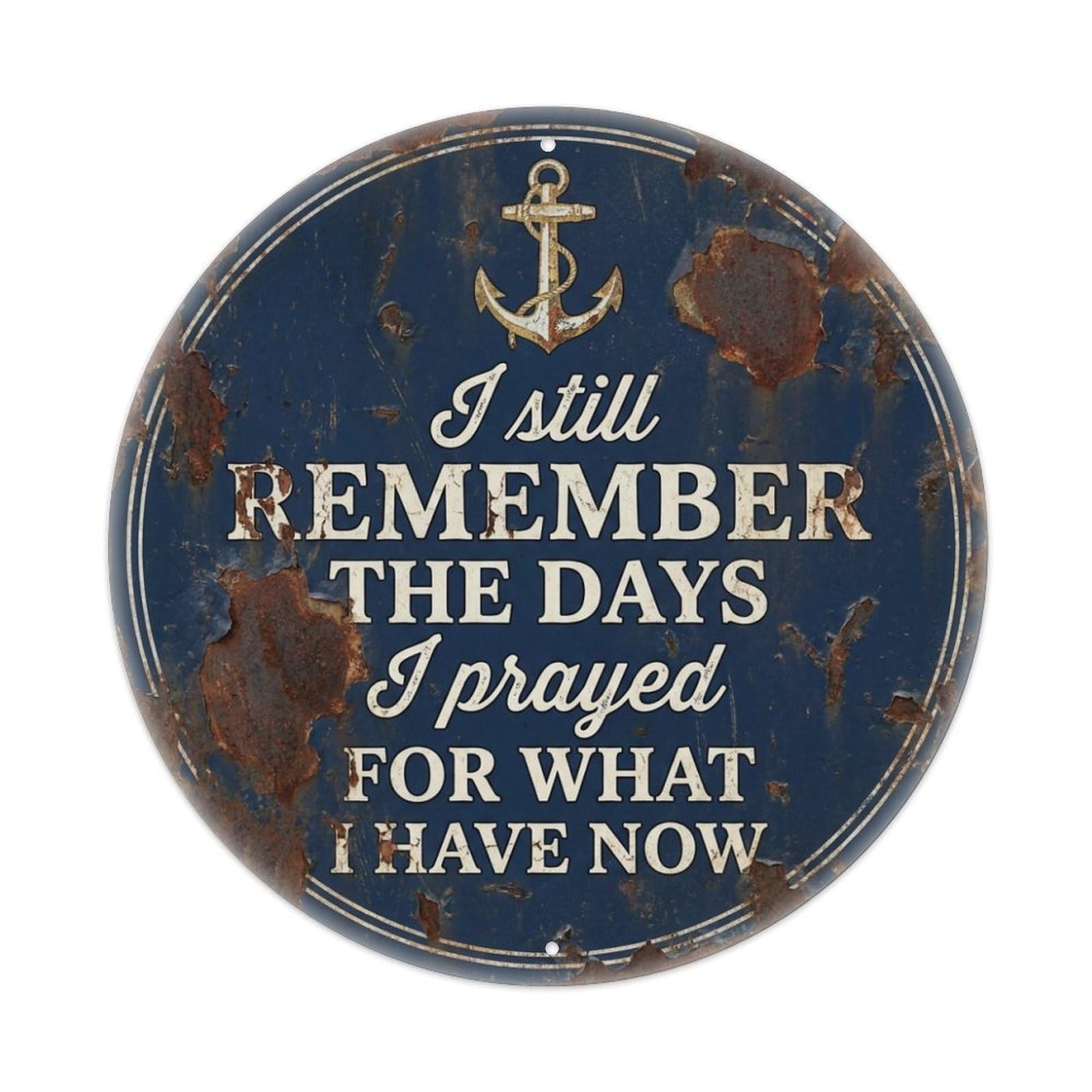 Anchor Prayed For This Gratitude Quote Metal Tin Sign
