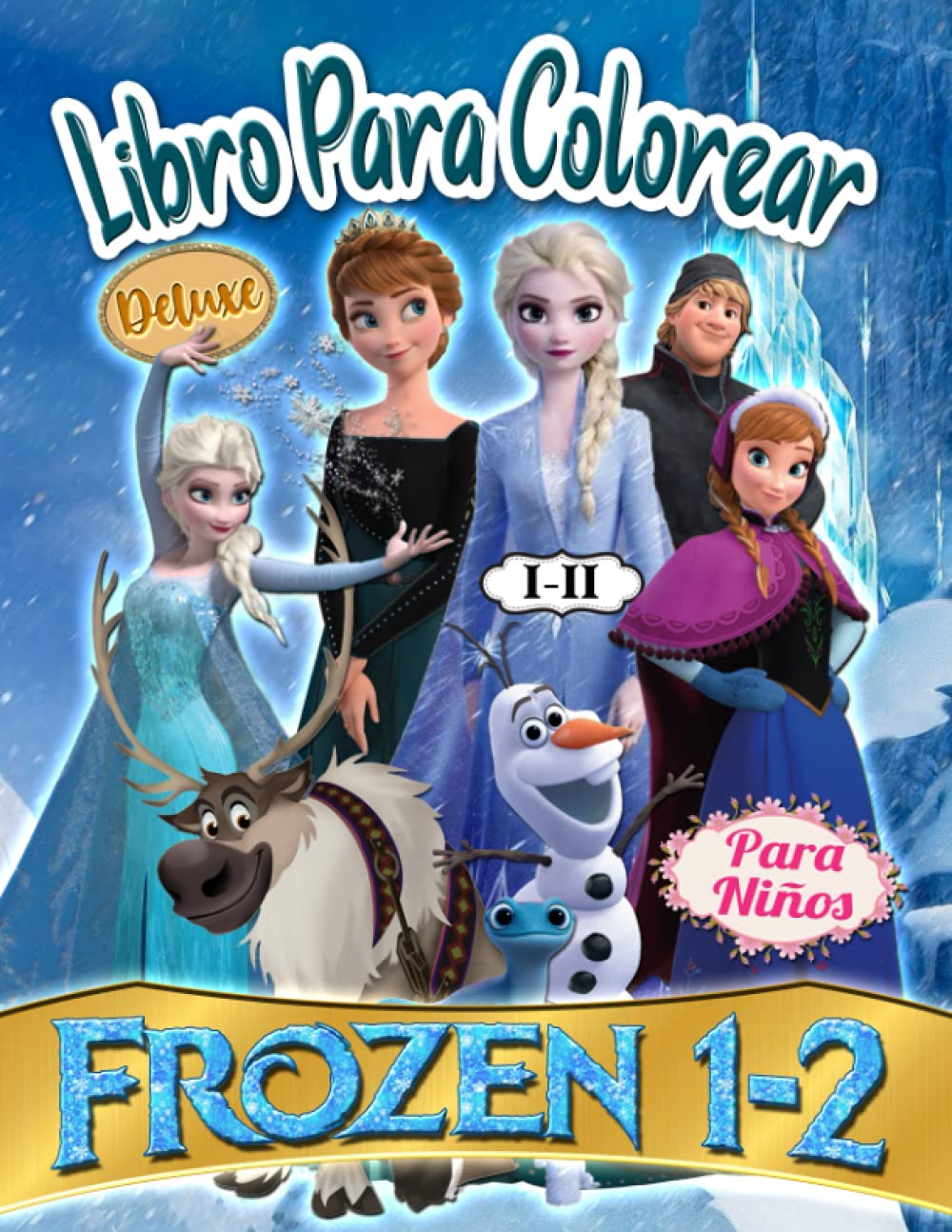 Buy Frozen 1 2 Libro Para Colorear Frozen Parte I Ii Libro Para