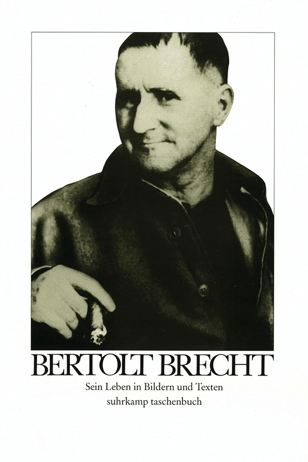 Amazon.com: Bertolt Brecht. Sein Leben in Bildern und Texten ...