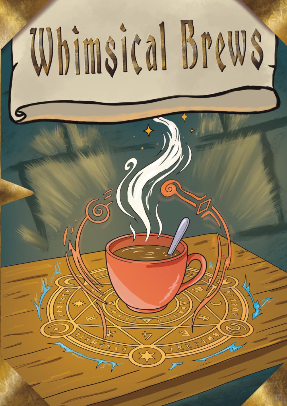 Whimsical Brews: A Relaxing Fantasy Coloring Book Inspired by Tea, Magic, and Cozy Worlds