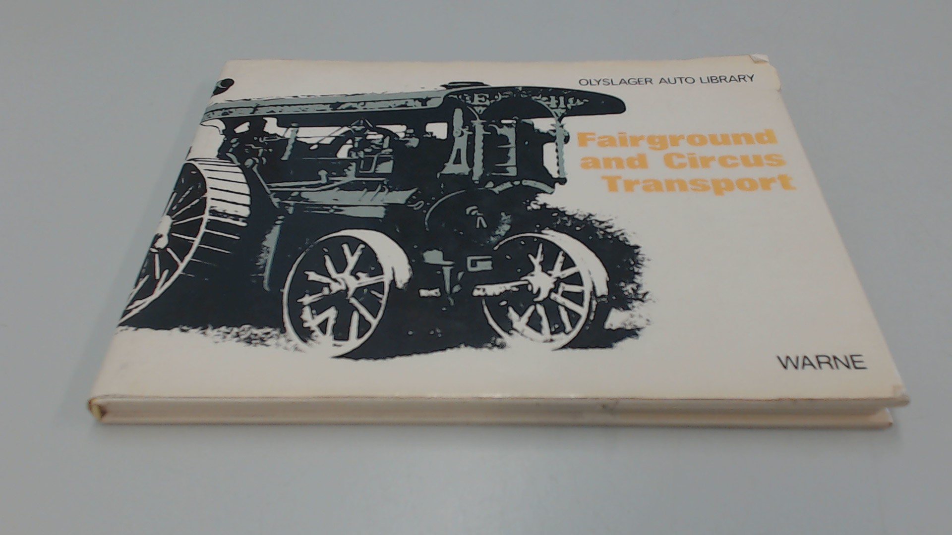 Fairground and Circus Transport (Olyslager Auto Library)