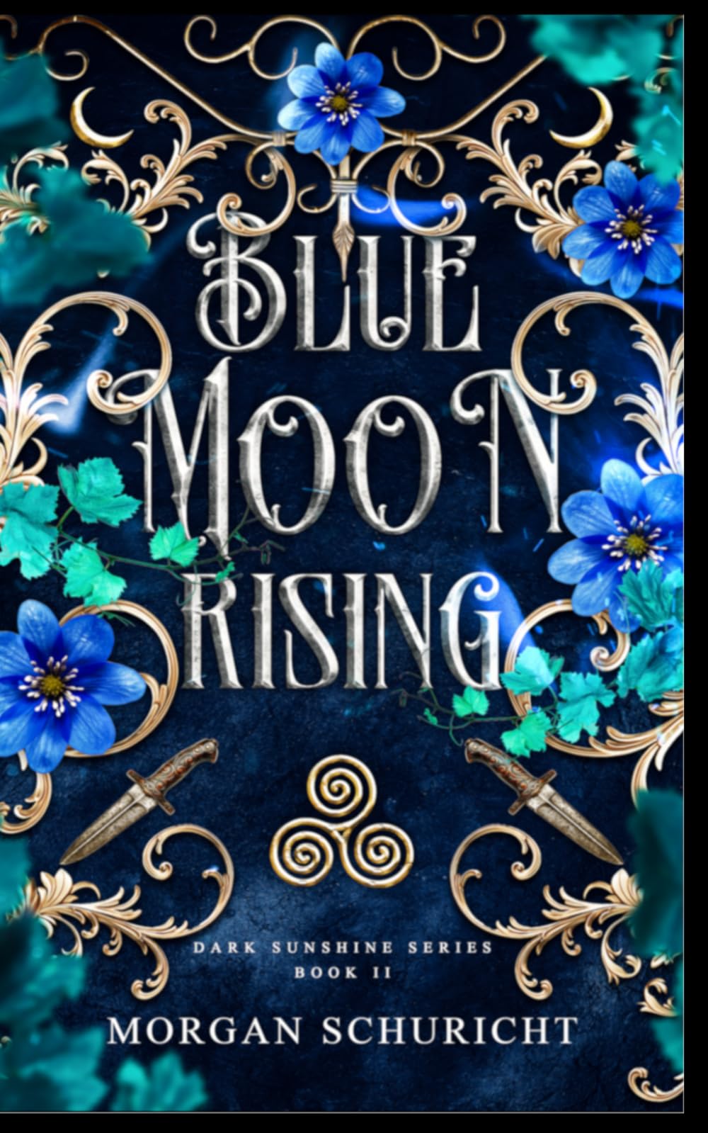 Blue Moon Rising: 2 (Dark Sunshine)