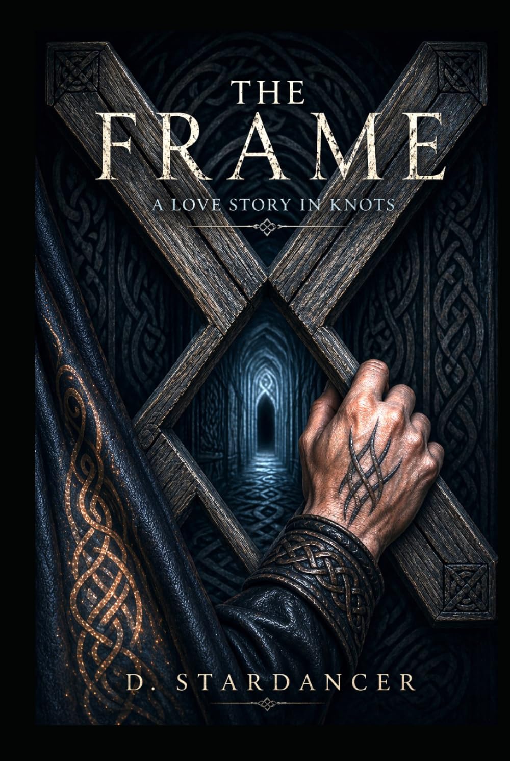 The Frame : A Love Story In Knots: A metaphysical, queer‑coded fantasy romance about memory, identity, and the bond that survives forgetting.
