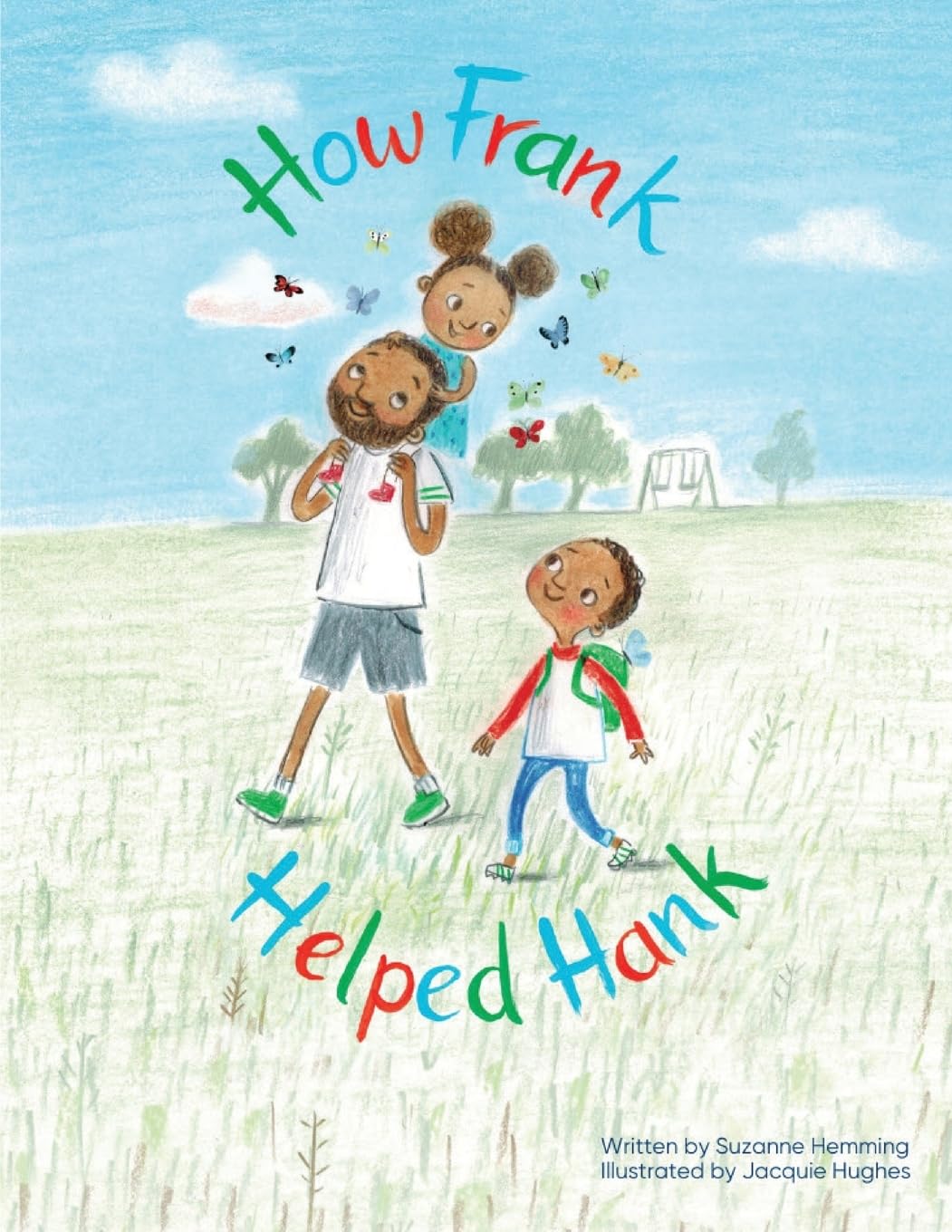 How Frank Helped Hank By Suzanne Hemming