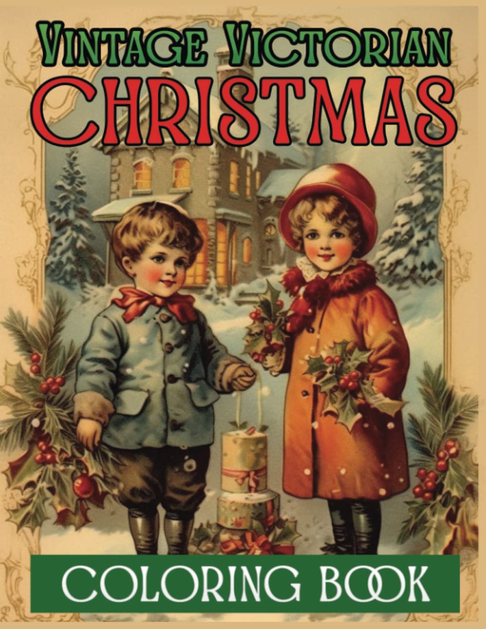 Vintage Victorian Christmas coloring book: A Grayscale coloring book Featuring 50+ Retro & old time christmas Designs to Draw (Coloring Book for Relaxation)