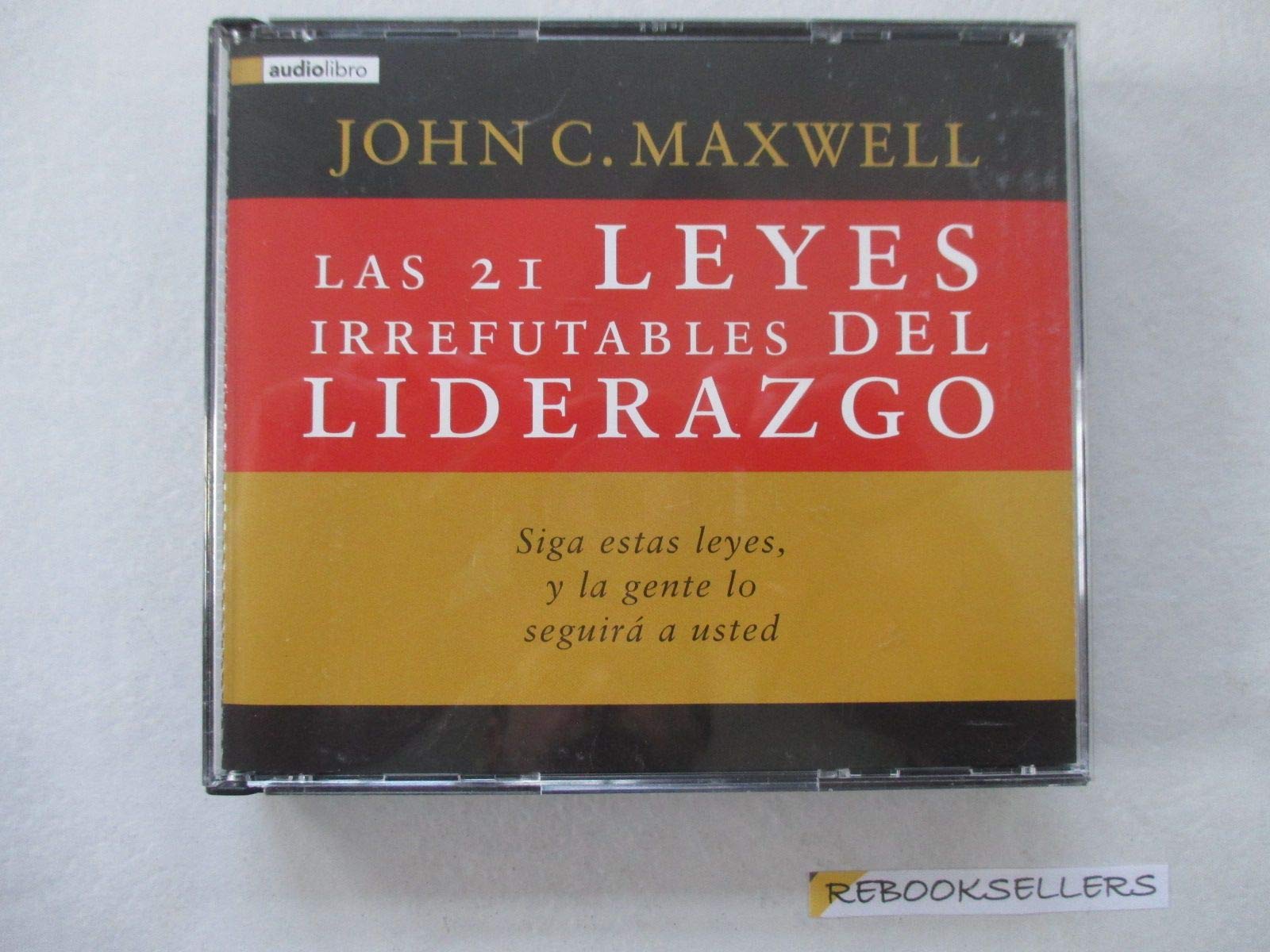 Las 21 leyes irrefutables del liderazgo: Audiobook on 3 CDs Maxwell, John