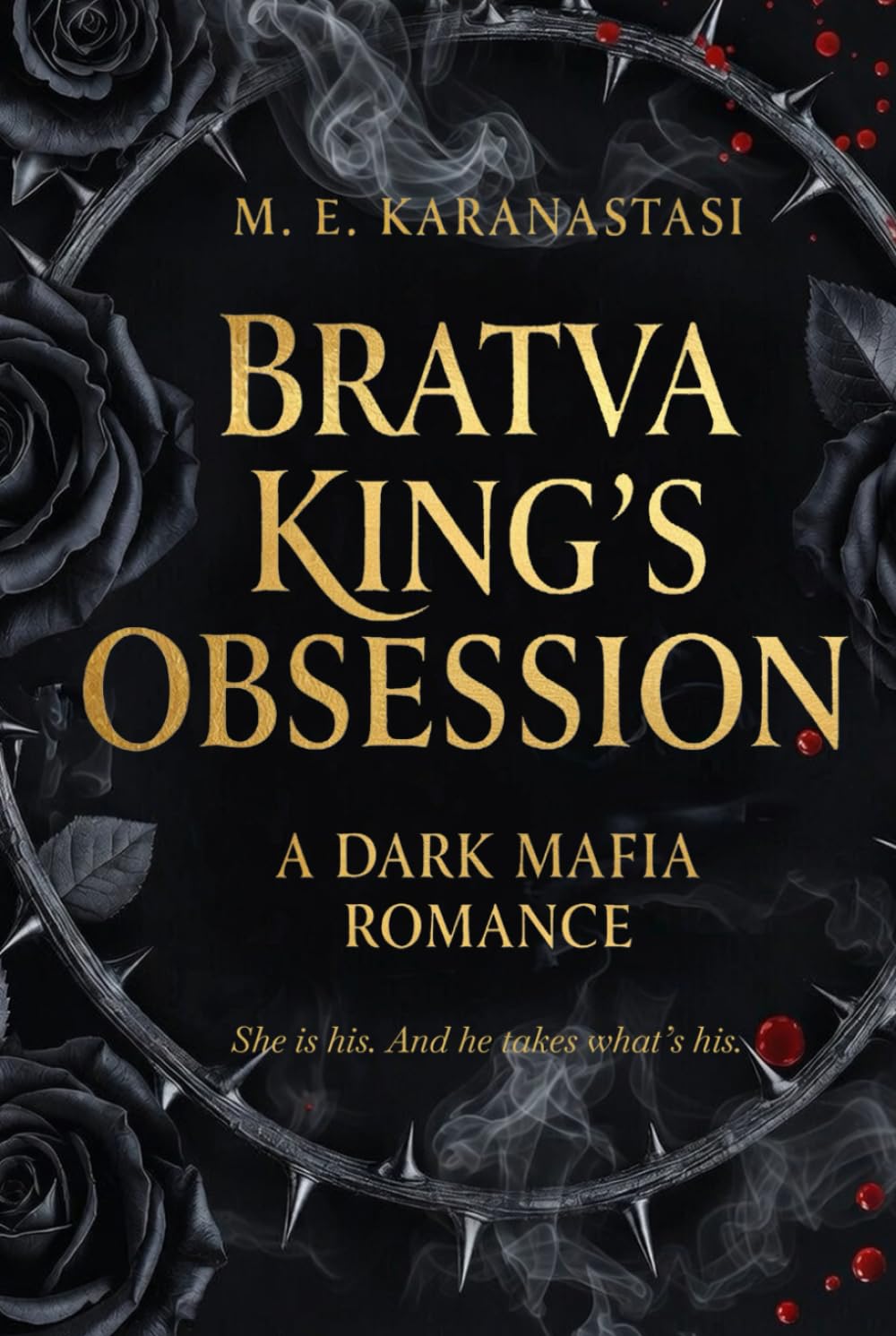 Bratva King's Obsession: A Dark Mafia Romance