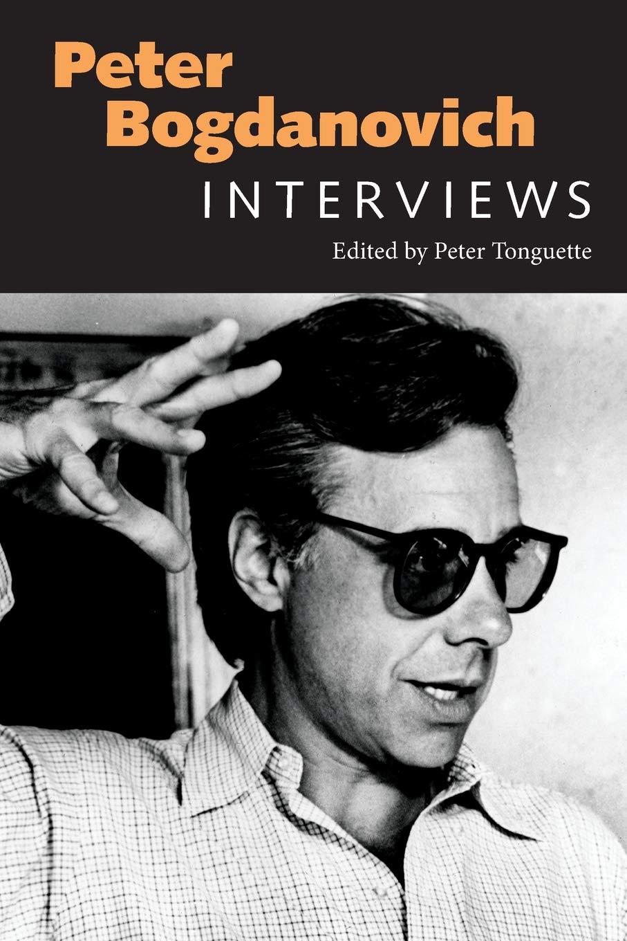 Peter Bogdanovich: Interviews (Conversations with Filmmakers Series)