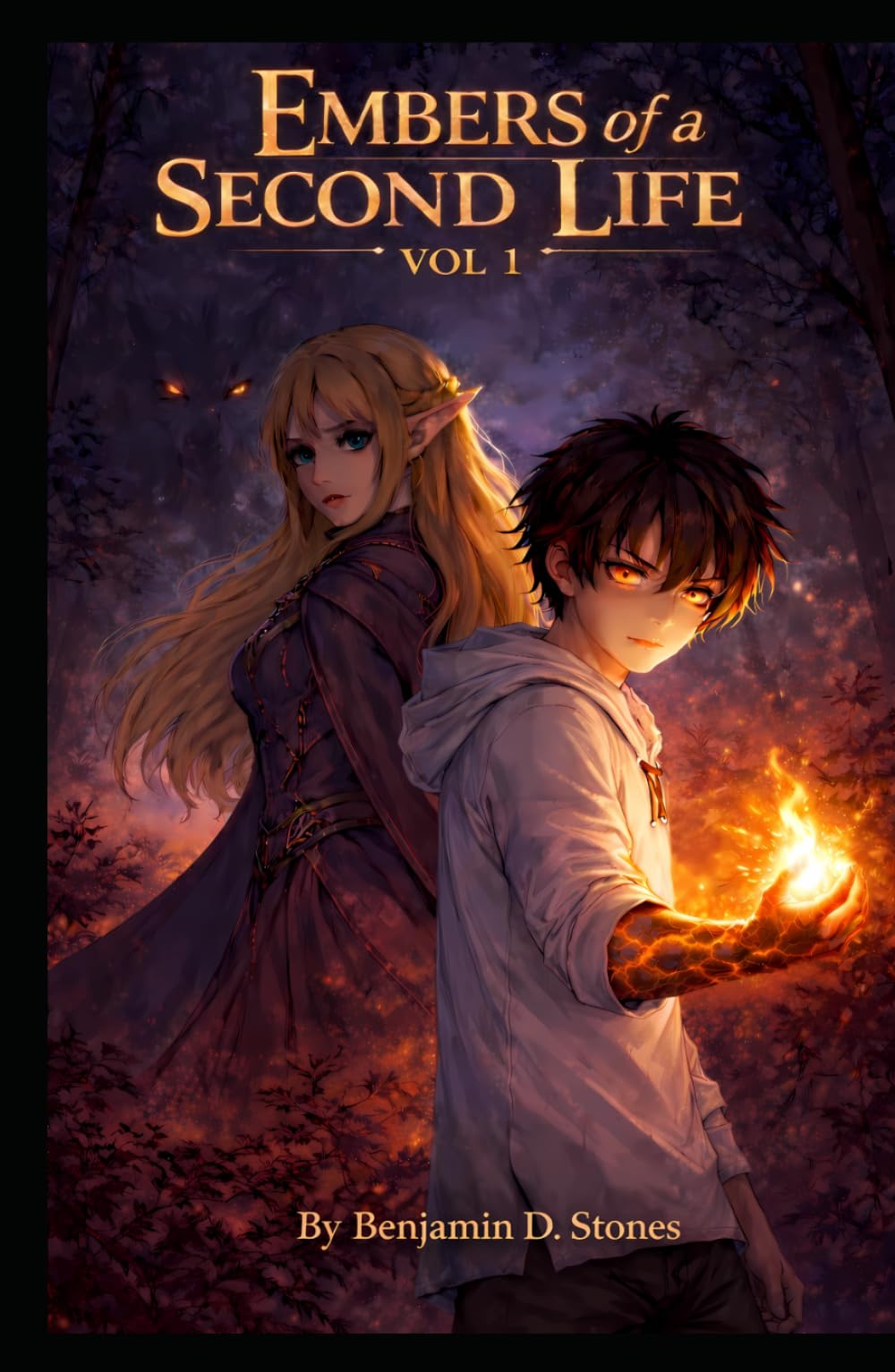 Embers of a Second Life Vol 1: A Reincarnation Progression Fantasy (The Embers Saga)