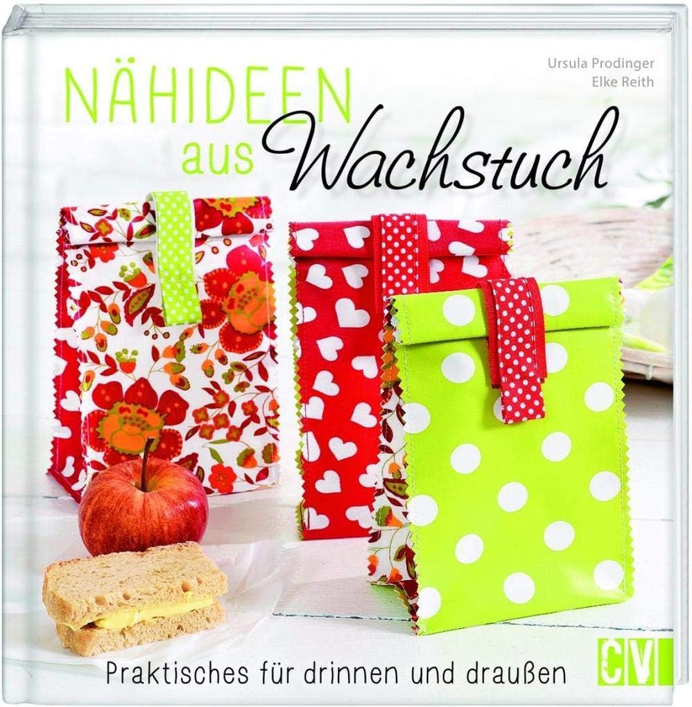 Nähideen aus Wachstuch: Praktisches für drinnen und draußen