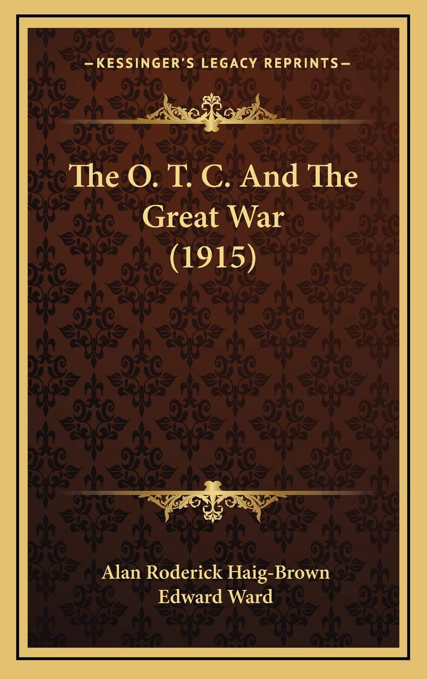 The O. T. C. And The Great War (1915)
