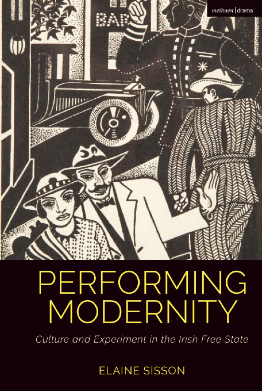 Performing Modernity Culture experiment irish free state livre histoire irlandaise