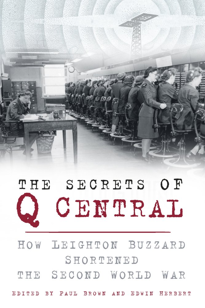 Buy The Secrets of Q Central How Leighton Buzzard Shortened the Second