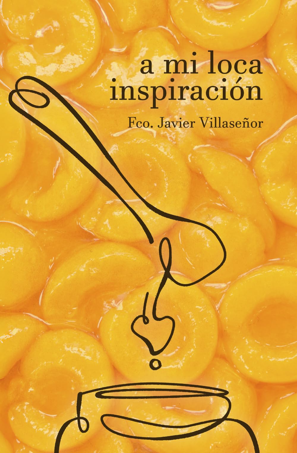 Mi loca inspiración