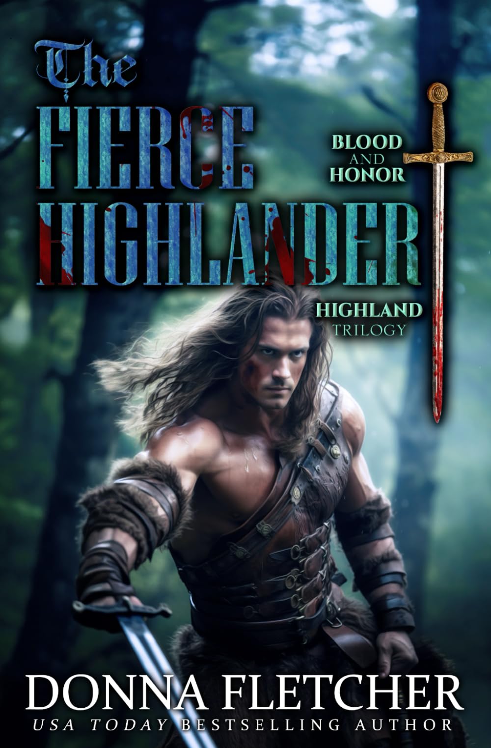 The Fierce Highlander (Blood & Honor Highland Trilogy)