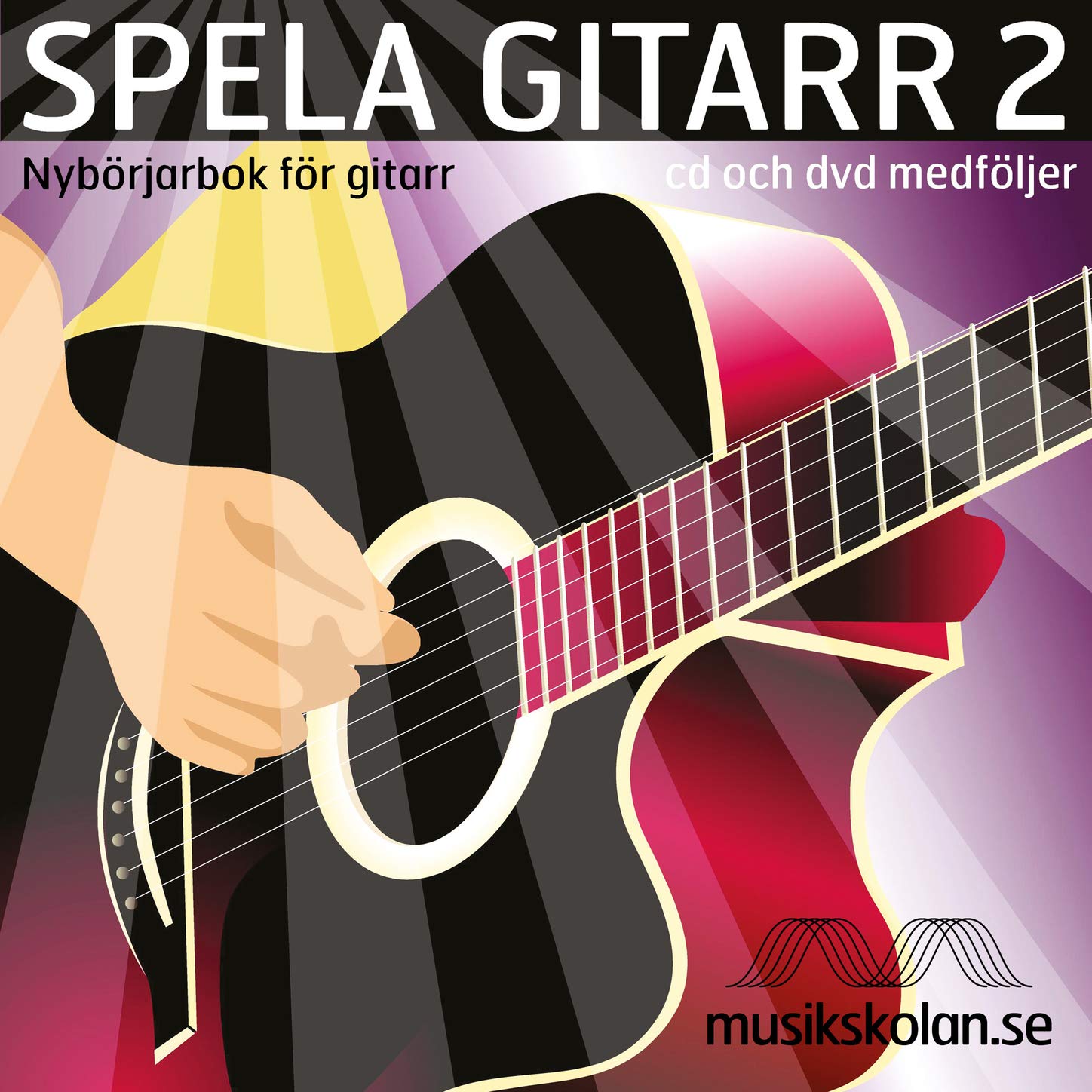 Spela gitarr 2 - nybörjarbok för gitarr