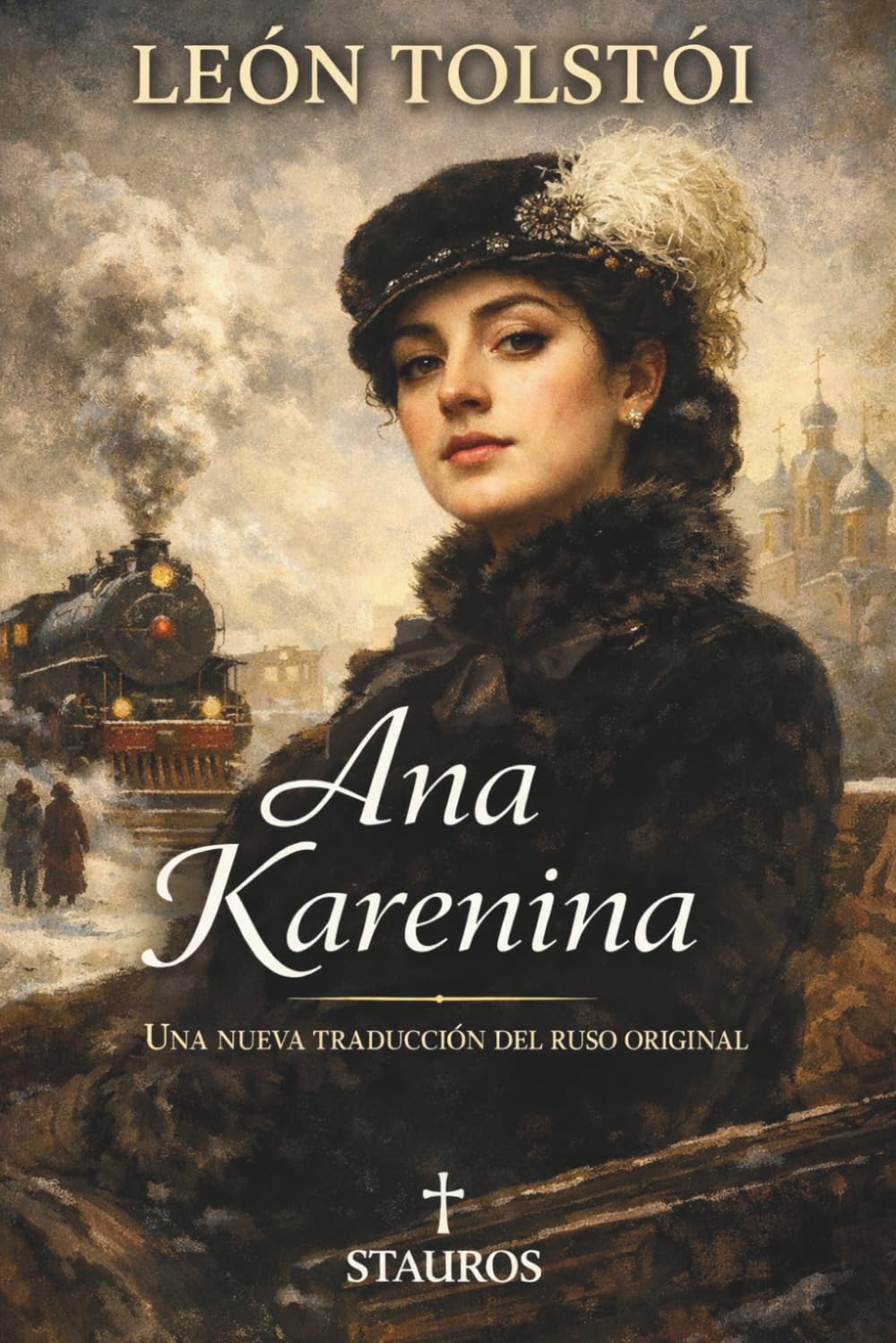Anna Karenina: Una nueva traducción del ruso original