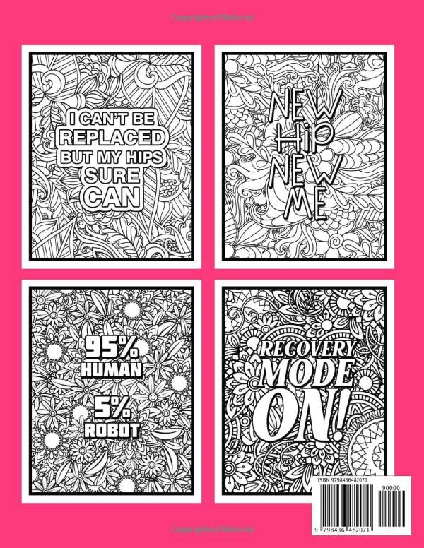 This is my Hip Surgery Recovery Coloring Book: A Hilarious & Relatable Hip Replacement Gift for After Surgery for Relaxation & Stress Relief image 3