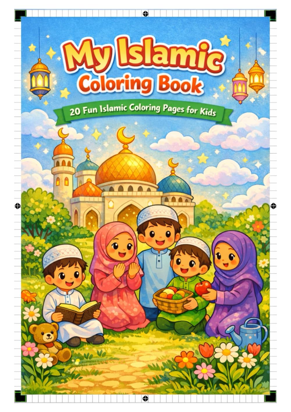 My Islamic Coloring Book: 20 Fun Islamic Coloring Pages for Kids