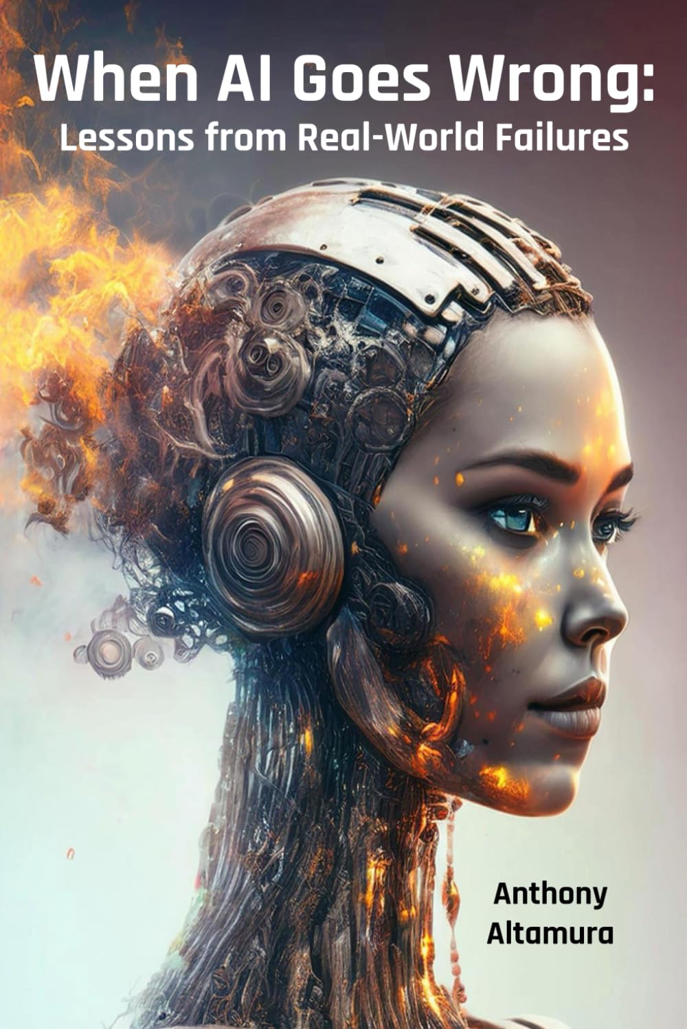 When AI Goes Wrong: Lessons from Real-World Failures