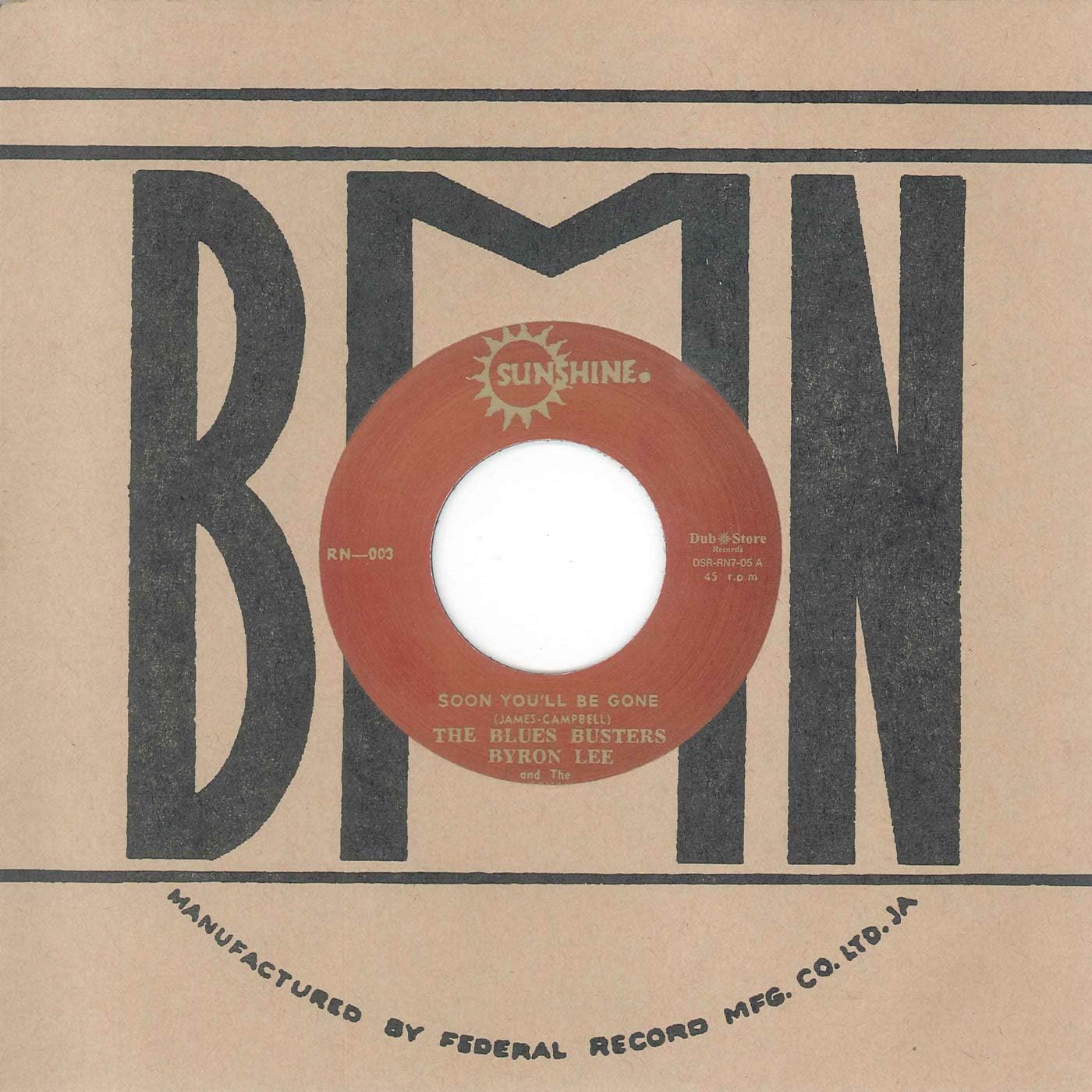 BYRON LEE AND THE DRAGONAIRES THE BLUES BUSTERS - Soon You'll Be Gone / I Don't Know - Disque 33T