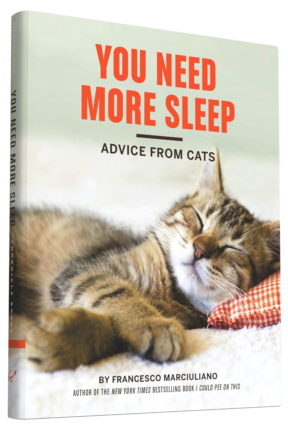 You Need More Sleep: Advice from Cats (I Could Pee on This Series) - Image 2