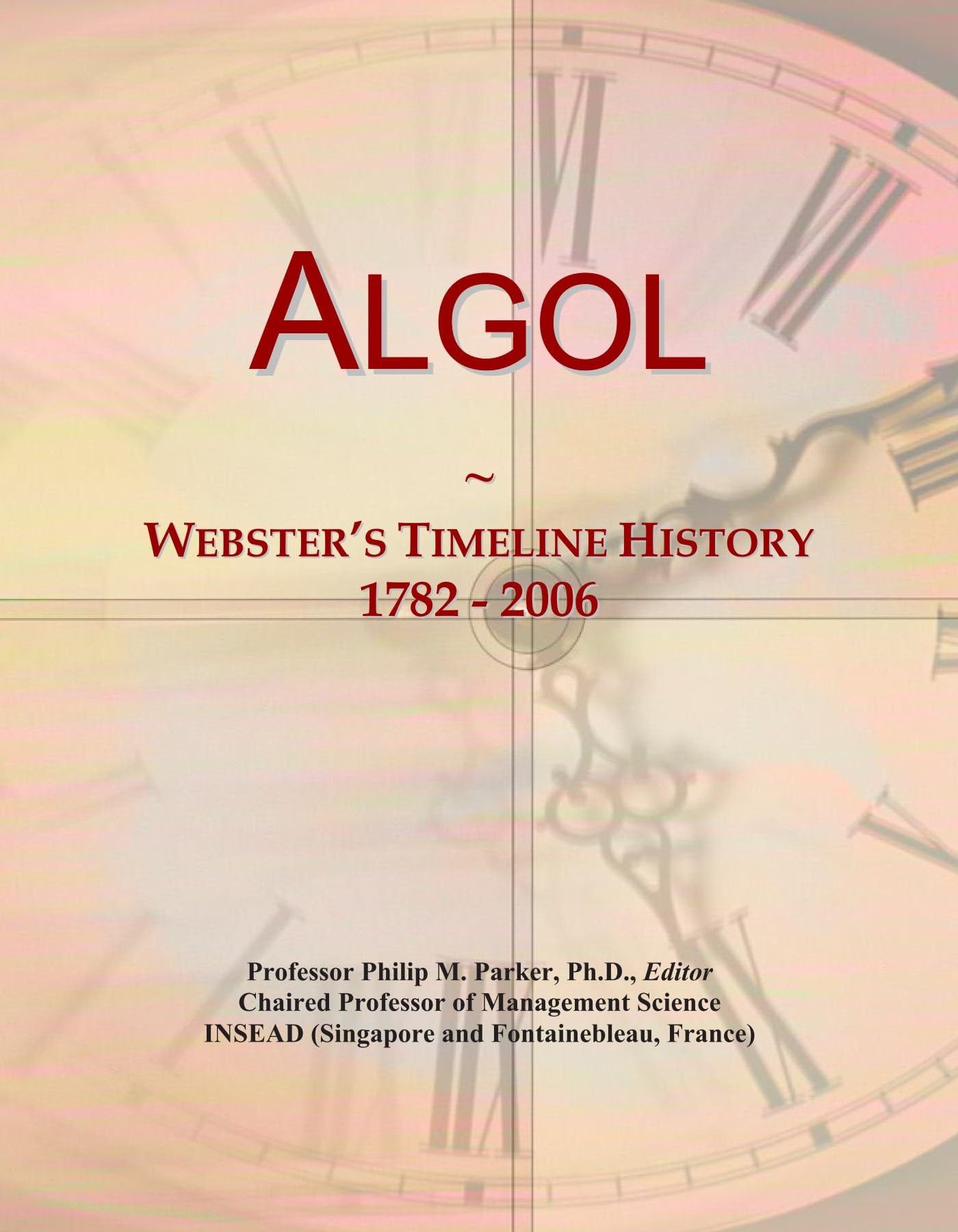 Algol: Webster's Timeline History, 1782 - 2006